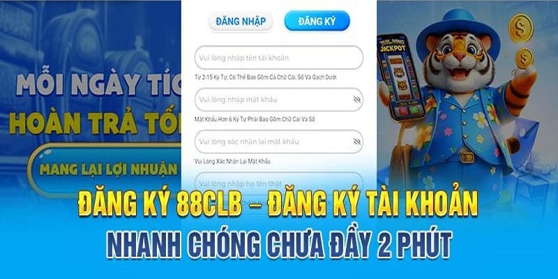 Lý do anh em nên thực hiện đăng ký 88CLB 